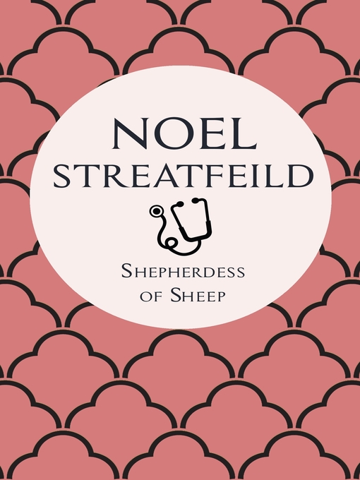 Title details for Shepherdess of Sheep by Noel Streatfeild - Wait list